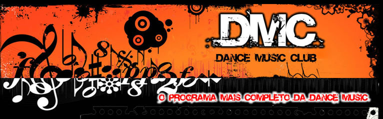 DMC - O Programa Mais Completo da Dance Muisc